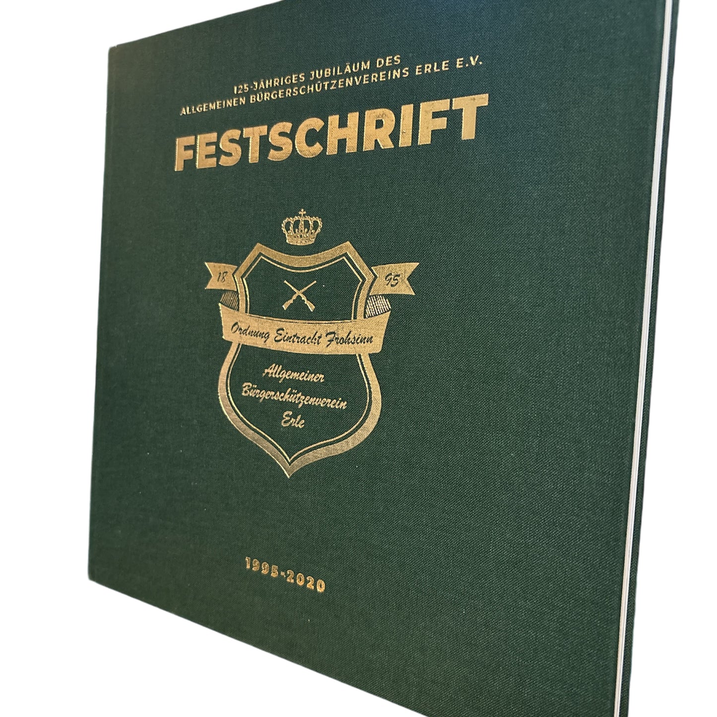 125 Jahre Allgemeiner Bürgerschützenverein Erle e.V. – Festschrift als Buch 1995-2020